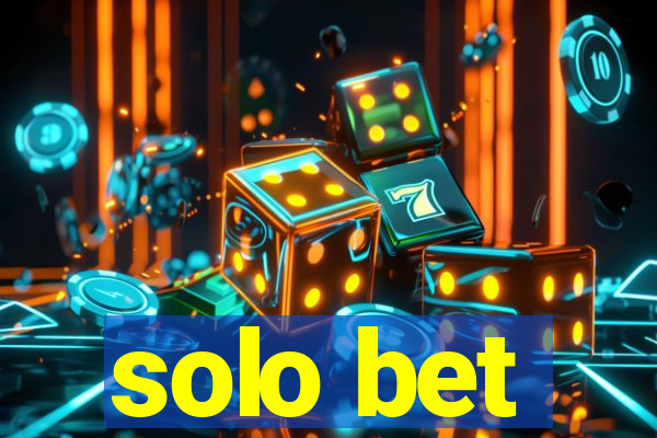 solo bet